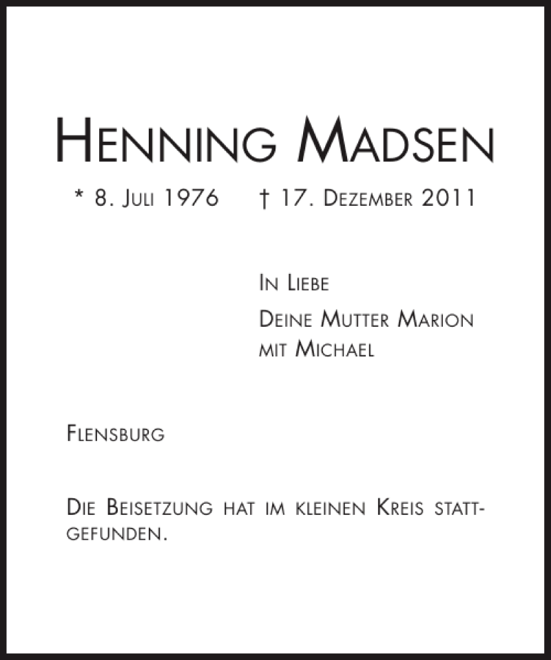  Traueranzeige für HENNING MADSEN vom 24.12.2011 aus Flensburger Tageblatt