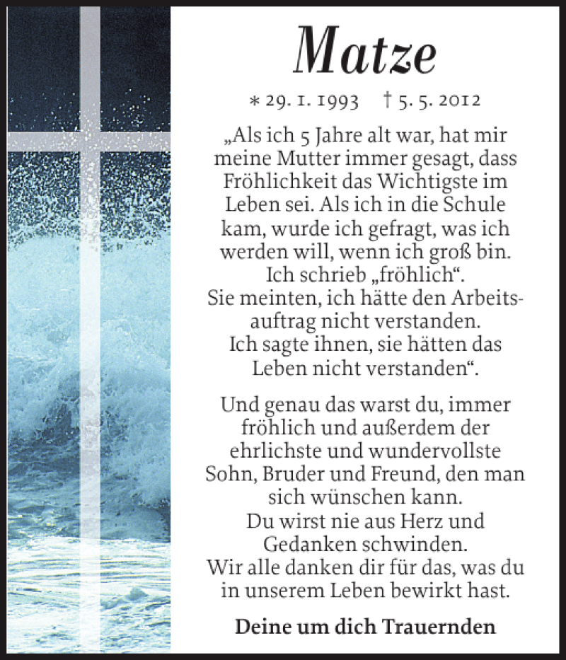  Traueranzeige für Matze  vom 12.05.2012 aus Norddeutsche Rundschau