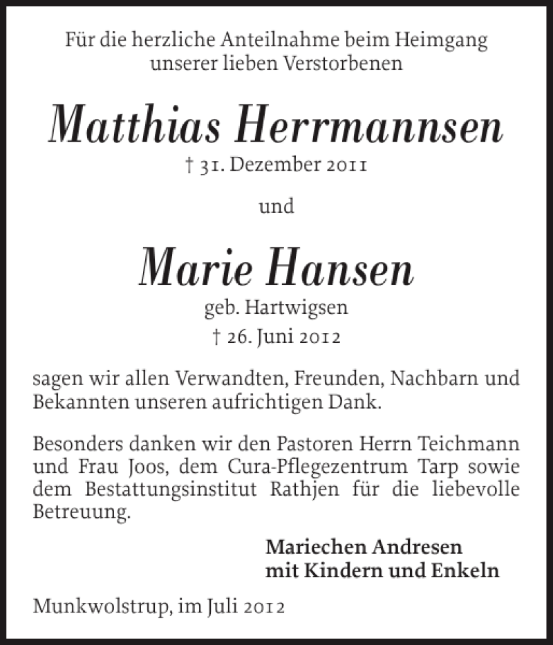  Traueranzeige für Matthias Herrmannsen Marie Hansen vom 14.07.2012 aus Flensburger Tageblatt