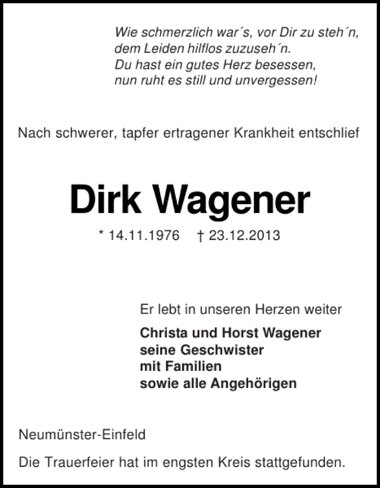  Traueranzeige für Dirk Wagener vom 28.12.2013 aus Holsteinischer Courier