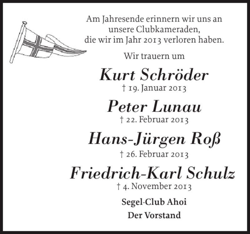  Traueranzeige für Kurt Schröder Peter LunauHans-Jürgen RoßFriedrich-Karl Schulz  vom 30.12.2013 aus Schleswiger Nachrichten