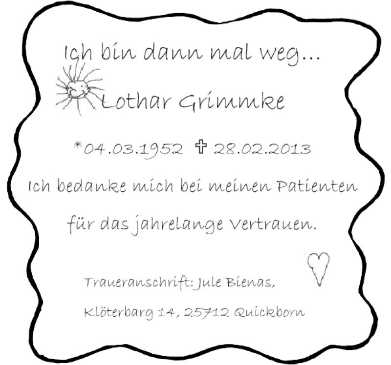  Traueranzeige für Lothar Grimmke vom 09.03.2013 aus Norddeutsche Rundschau