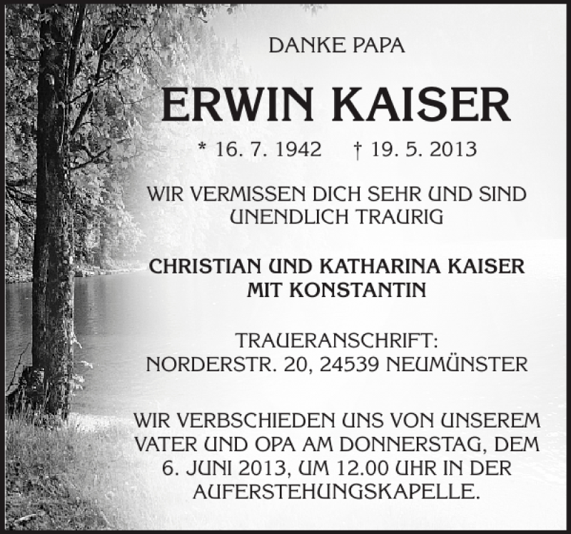  Traueranzeige für ERWIN KAISER vom 25.05.2013 aus Holsteinischer Courier