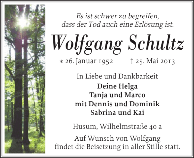  Traueranzeige für Wolfgang Schultz vom 28.05.2013 aus Husumer Nachrichten