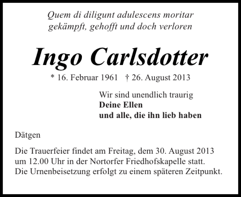  Traueranzeige für Ingo Carlsdotter vom 28.08.2013 aus Landeszeitung