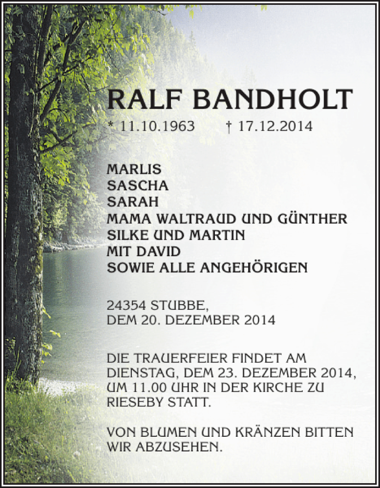  Traueranzeige für RALF BANDHOLT vom 20.12.2014 aus Eckernförder Zeitung