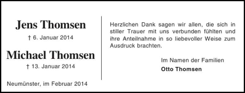  Traueranzeige für Jens Thomsen Michael Thomsen vom 15.02.2014 aus Holsteinischer Courier