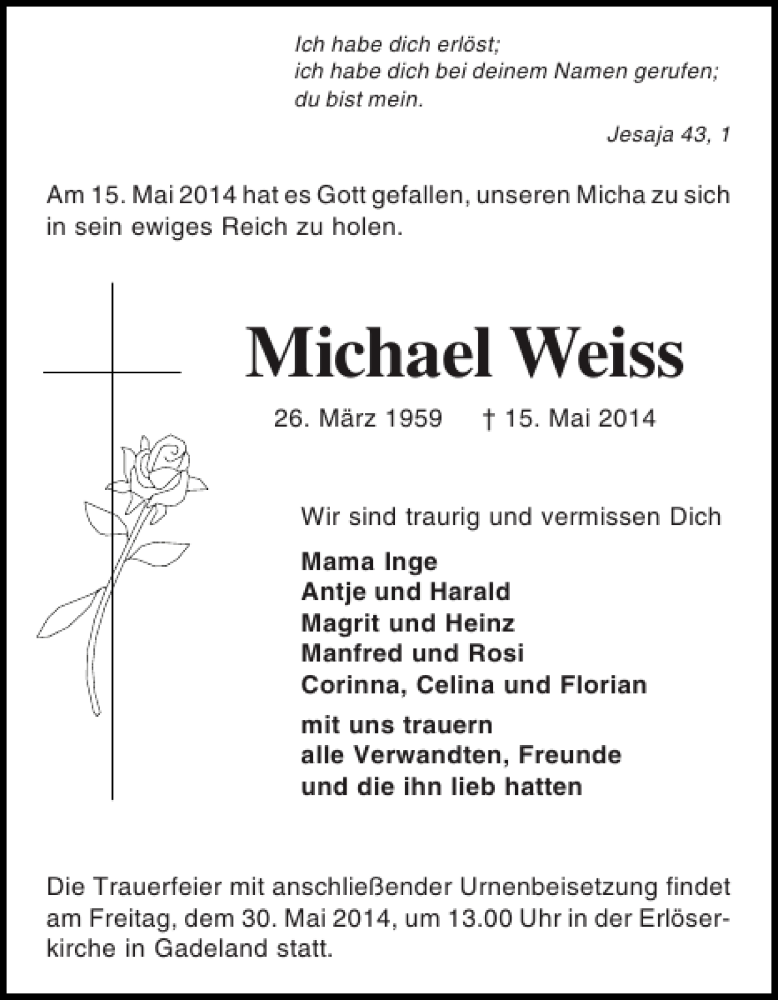  Traueranzeige für Michael Weiss vom 24.05.2014 aus Holsteinischer Courier