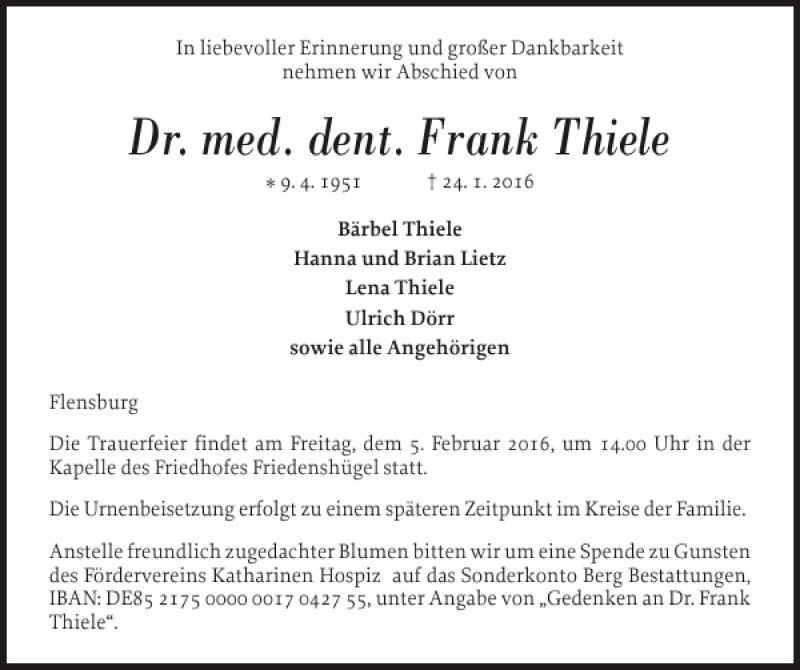  Traueranzeige für Dr. med. dent. Frank Thiele vom 30.01.2016 aus Flensburger Tageblatt