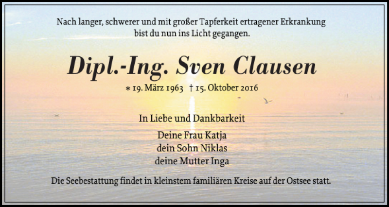  Traueranzeige für Dipl. Ing. Sven Clausen vom 22.10.2016 aus Norddeutsche Rundschau