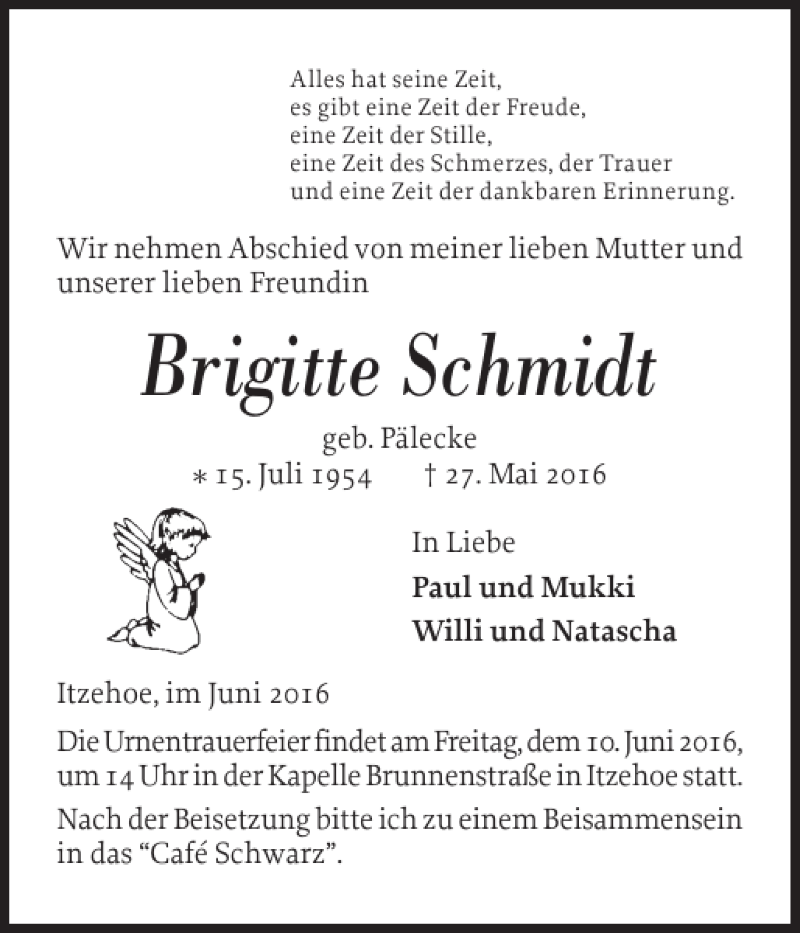 Traueranzeige für Brigitte Schmidt vom 04.06.2016 aus Norddeutsche Rundschau