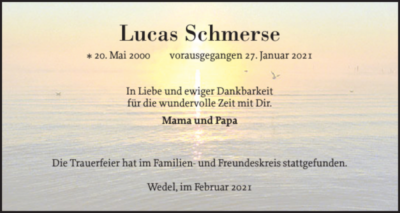  Traueranzeige für Lucas Schmerse vom 27.02.2021 aus Wedel-Schulauer Tageblatt