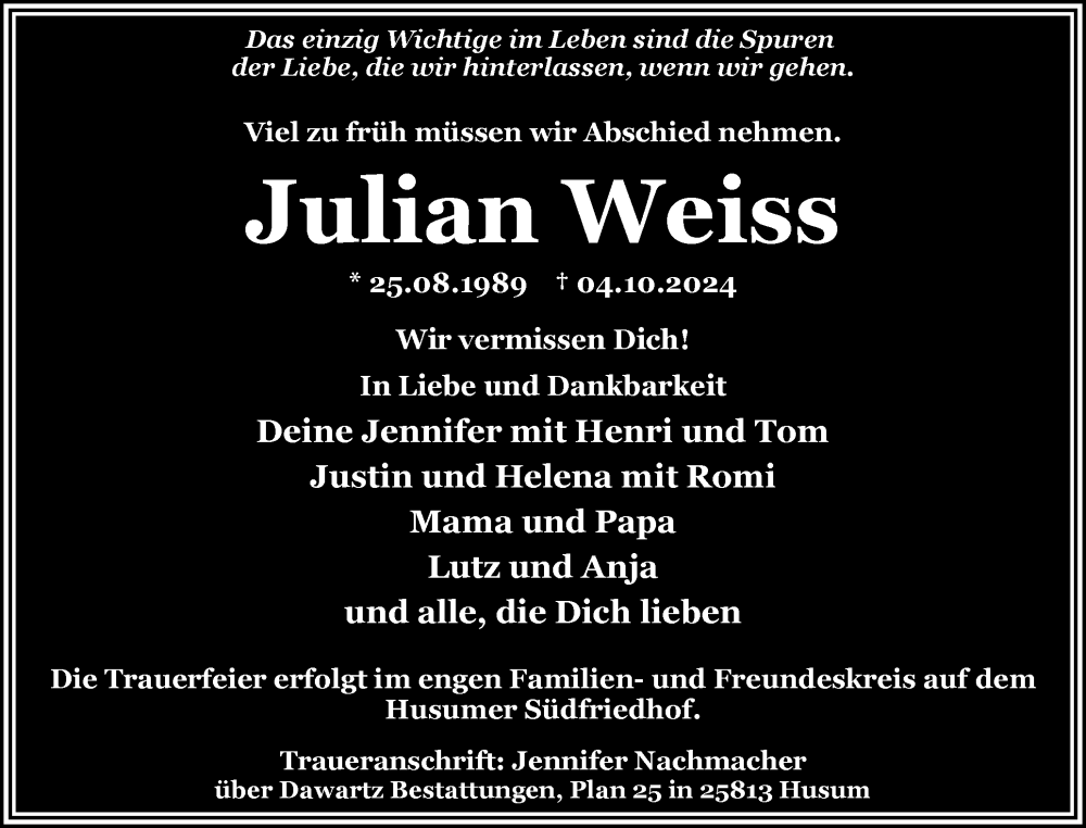  Traueranzeige für Julian Weiss vom 12.10.2024 aus Husumer Nachrichten, Nordfriesland Tageblatt