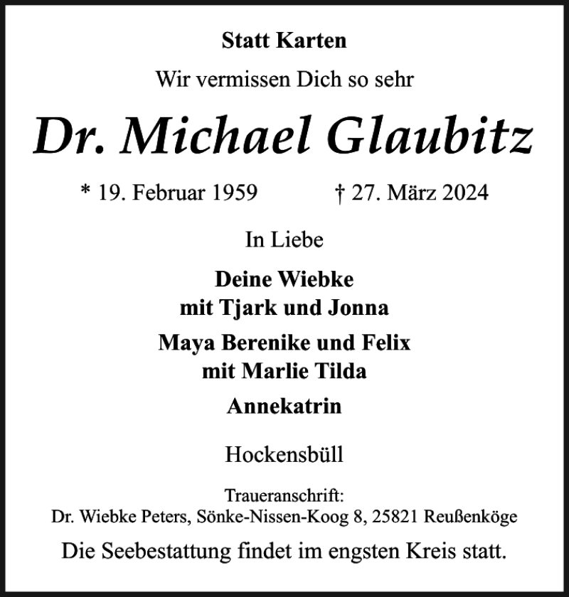  Traueranzeige für Dr. Michael Glaubitz vom 03.04.2024 aus Husumer Nachrichten