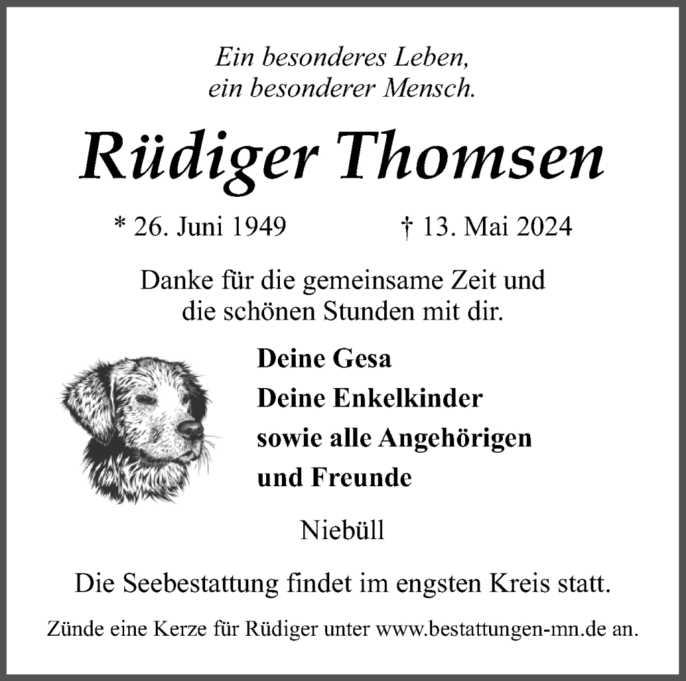  Traueranzeige für Rüdiger Thomsen vom 22.05.2024 aus Husumer Nachrichten, Nordfriesland Tageblatt