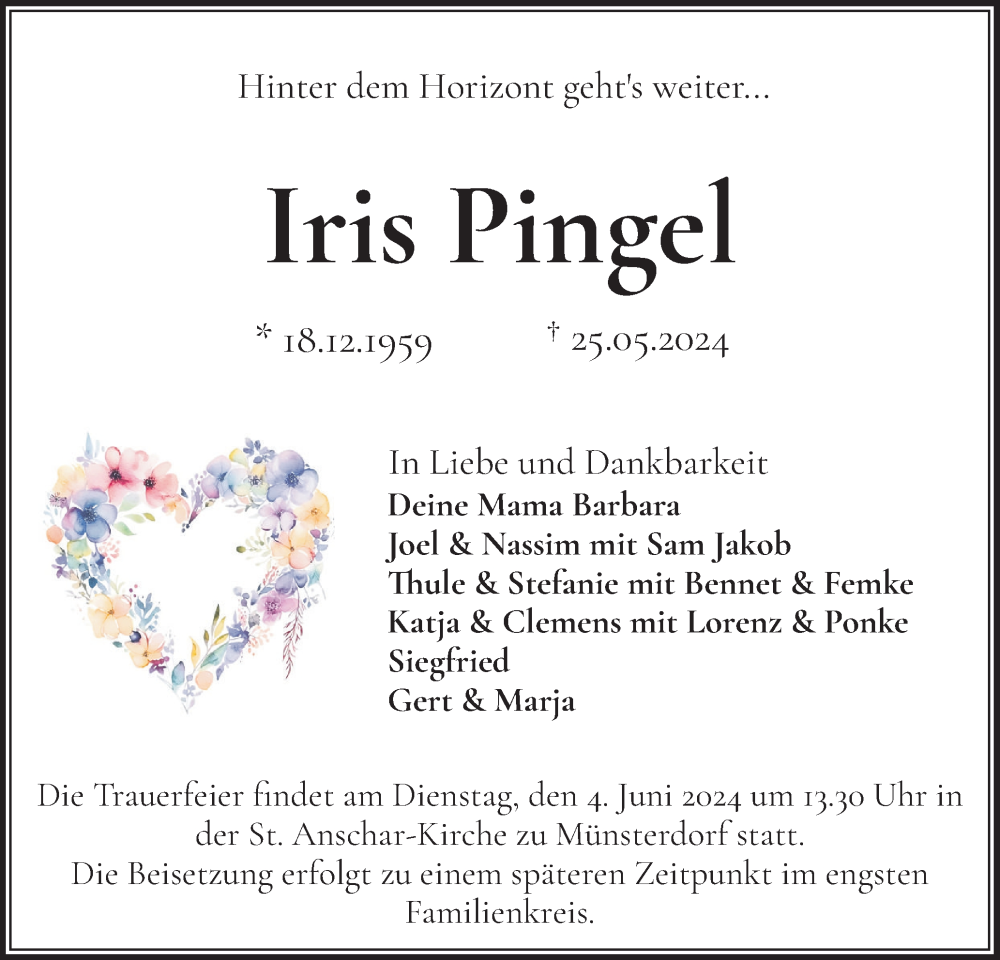  Traueranzeige für Iris Pingel vom 01.06.2024 aus Norddeutsche Rundschau, Wilstersche Zeitung, Glückstädter Fortuna