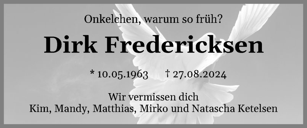  Traueranzeige für Dirk Fredericksen vom 31.08.2024 aus Flensburger Tageblatt