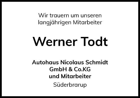 Traueranzeige von Werner Todt von Schleswiger Nachrichten, Schlei-Bote