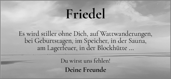 Traueranzeige von Friedel  von Husumer Nachrichten, Nordfriesland Tageblatt