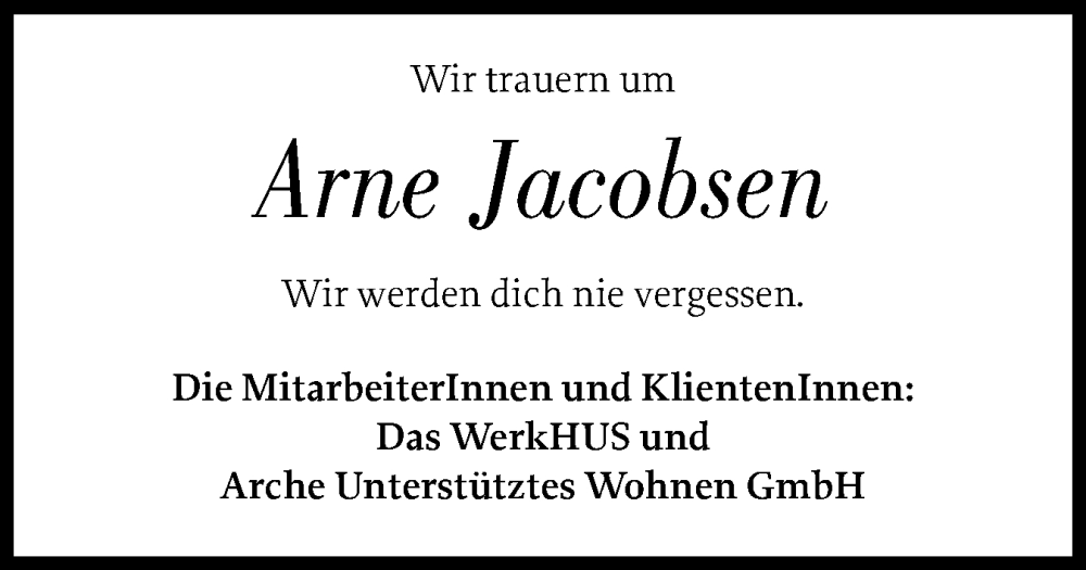  Traueranzeige für Arne Jacobsen vom 18.01.2025 aus Husumer Nachrichten, Nordfriesland Tageblatt