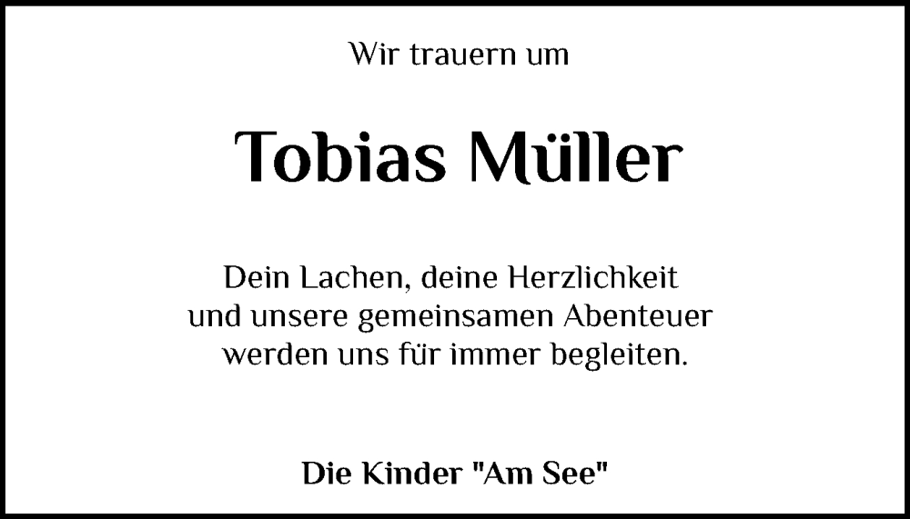  Traueranzeige für Tobias Müller vom 24.01.2025 aus Schleswig-Holsteinische Landeszeitung