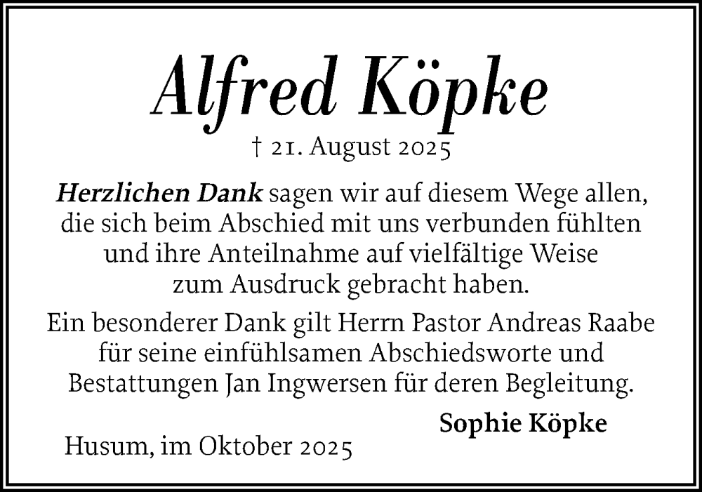  Traueranzeige für Alfred Köpke vom 04.10.2025 aus Husumer Nachrichten, Nordfriesland Tageblatt