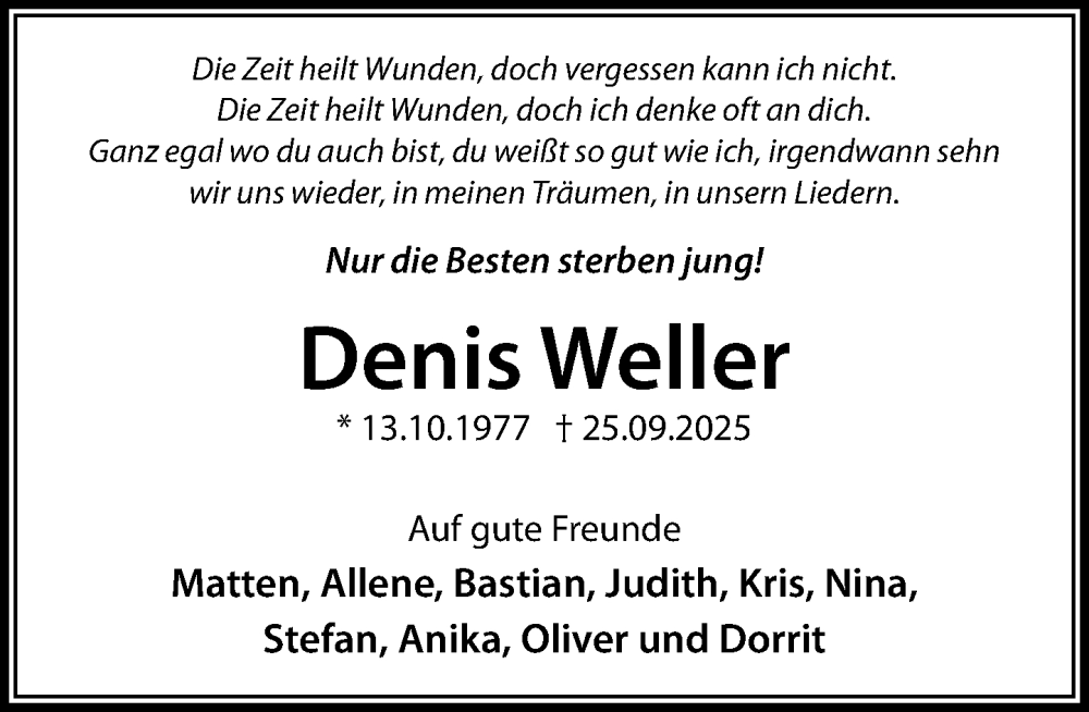  Traueranzeige für Denis Weller vom 11.10.2025 aus Wochenend Anzeiger