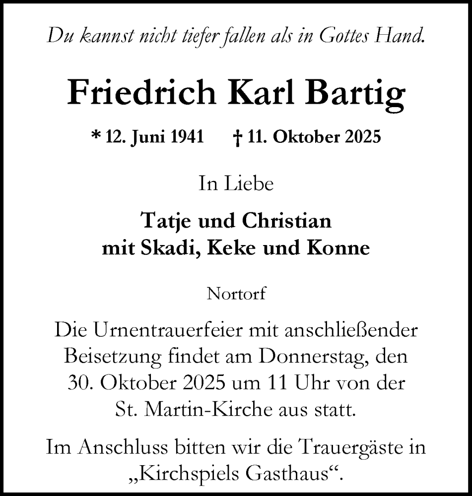  Traueranzeige für Friedrich Karl Bartig vom 18.10.2025 aus Schleswig-Holsteinische Landeszeitung