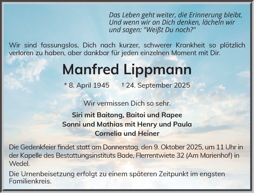  Traueranzeige für Manfred Lippmann vom 04.10.2025 aus Wedel-Schulauer Tageblatt, tip Wedel-Schulauer Tageblatt, tip Rissener Rundschau