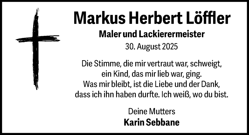  Traueranzeige für Markus Herbert Löffler vom 11.10.2025 aus MARKT Ratzeburg/Mölln