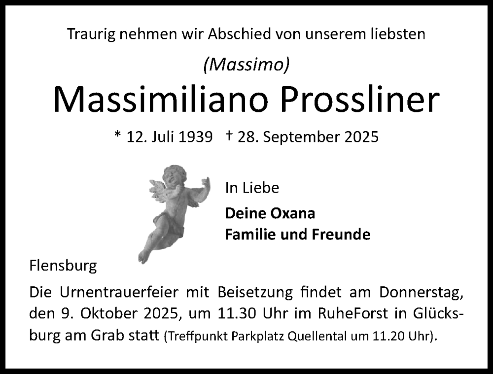  Traueranzeige für Massimiliano Prossliner vom 06.10.2025 aus Flensburger Tageblatt