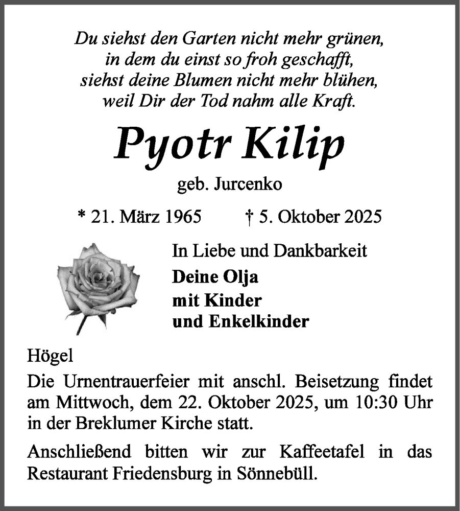  Traueranzeige für Pyotr Kilip vom 11.10.2025 aus Husumer Nachrichten, Nordfriesland Tageblatt