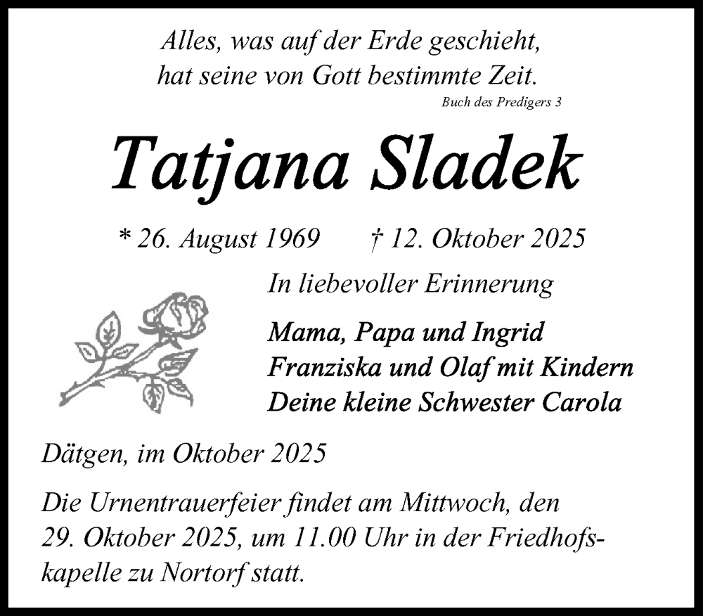  Traueranzeige für Tatjana Sladek vom 18.10.2025 aus Schleswig-Holsteinische Landeszeitung