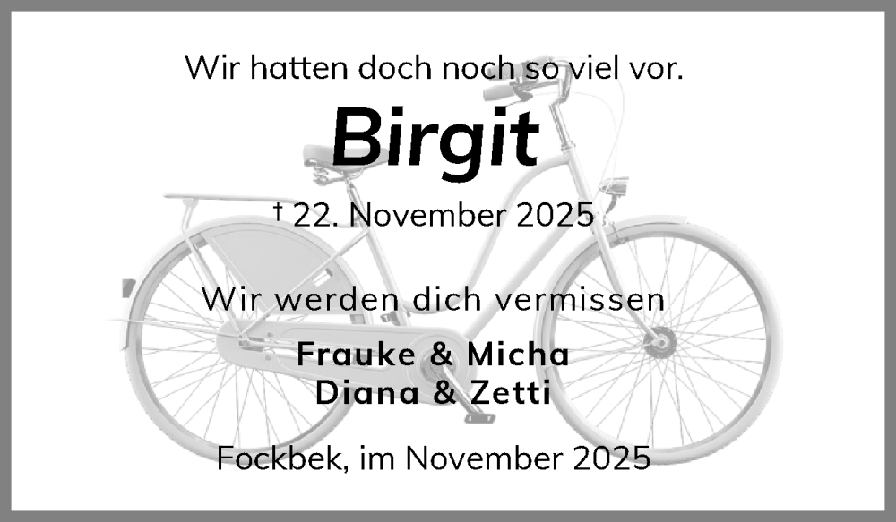  Traueranzeige für Birgit  vom 29.11.2025 aus Schleswig-Holsteinische Landeszeitung