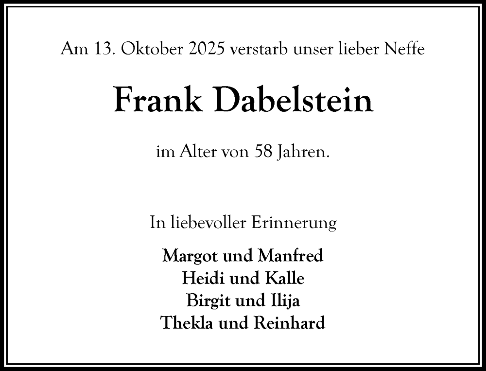  Traueranzeige für Frank Dabelstein vom 08.11.2025 aus MARKT Bad Oldesloe/Reinfeld und Stormarner Tageblatt