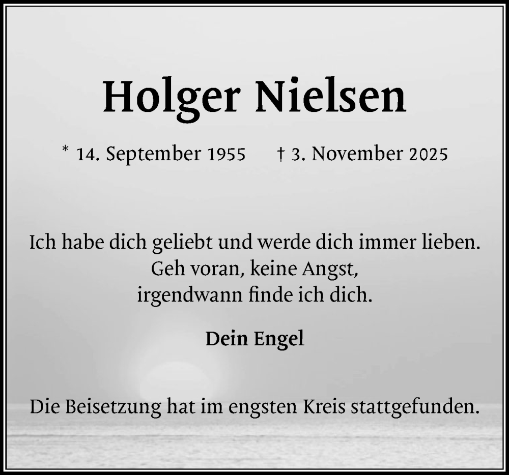  Traueranzeige für Holger Nielsen vom 15.11.2025 aus Wedel-Schulauer Tageblatt, tip Wedel-Schulauer Tageblatt, tip Rissener Rundschau