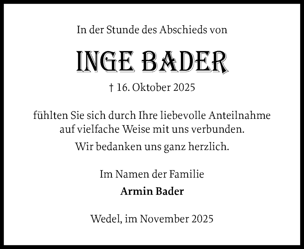  Traueranzeige für Inge Bader vom 15.11.2025 aus Wedel-Schulauer Tageblatt, tip Wedel-Schulauer Tageblatt, tip Rissener Rundschau