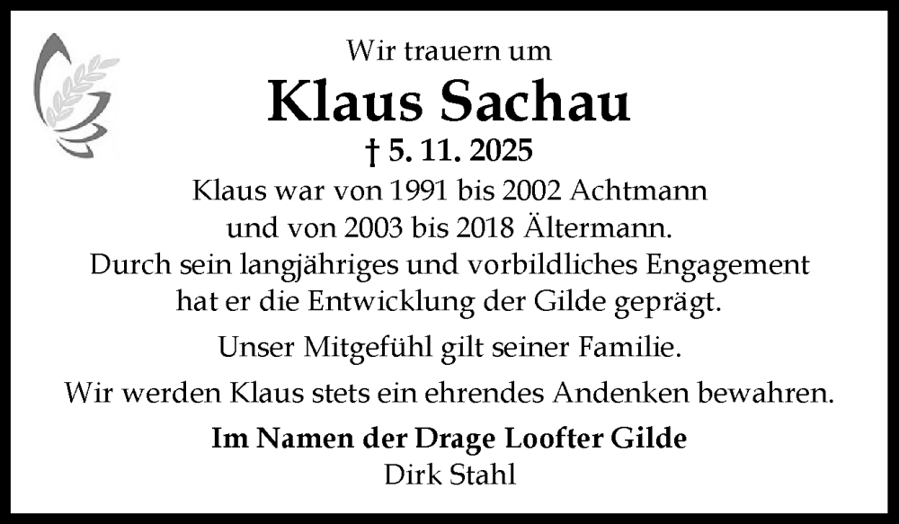  Traueranzeige für Klaus Sachau vom 15.11.2025 aus Norddeutsche Rundschau, Wilstersche Zeitung, Glückstädter Fortuna
