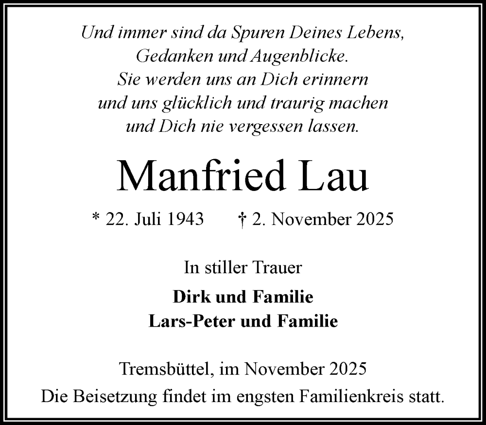 Traueranzeige für Manfried Lau vom 15.11.2025 aus MARKT Ahrensburg/Bargteheide/Trittau und Stormarner Tageblatt