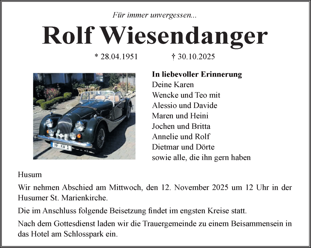  Traueranzeige für Rolf Wiesendanger vom 07.11.2025 aus Husumer Nachrichten, Nordfriesland Tageblatt