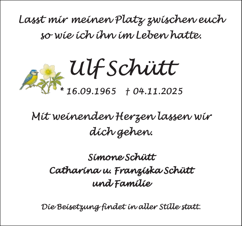  Traueranzeige für Ulf Schütt vom 15.11.2025 aus Norddeutsche Rundschau, Wilstersche Zeitung, Glückstädter Fortuna