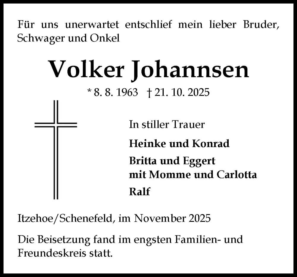  Traueranzeige für Volker Johannsen vom 08.11.2025 aus Norddeutsche Rundschau, Wilstersche Zeitung, Glückstädter Fortuna