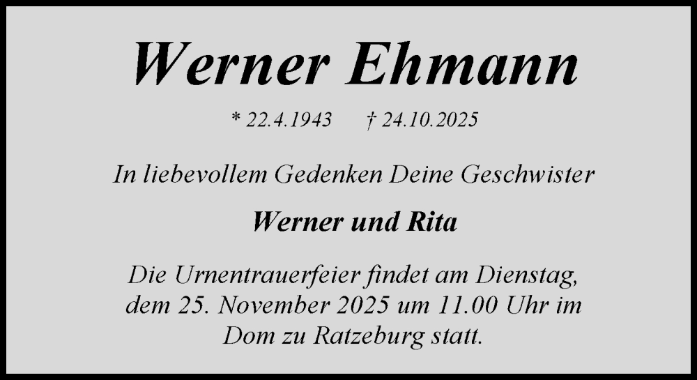  Traueranzeige für Werner Ehmann vom 15.11.2025 aus MARKT Ratzeburg/Mölln