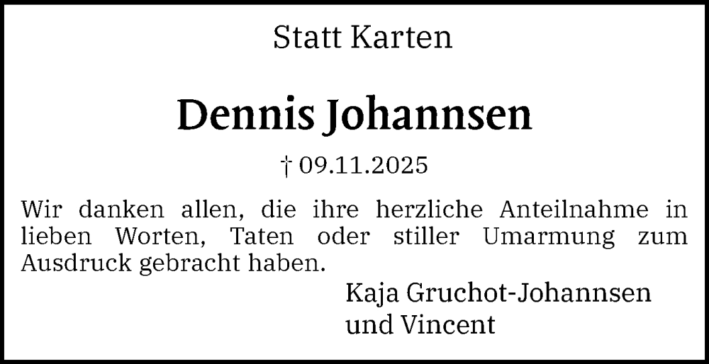  Traueranzeige für Dennis Johannsen vom 06.12.2025 aus Schleswig-Holsteinische Landeszeitung