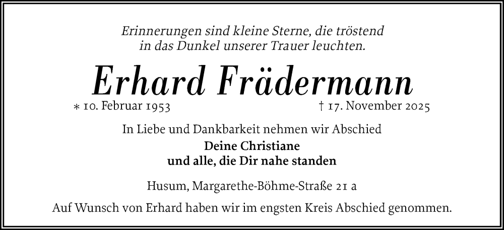  Traueranzeige für Erhard Frädermann vom 06.12.2025 aus Husumer Nachrichten, Nordfriesland Tageblatt
