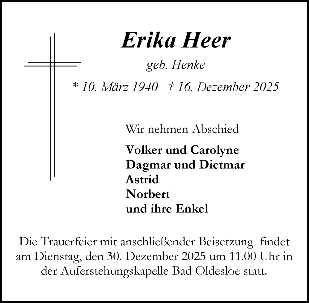  Traueranzeige für Erika Heer vom 27.12.2025 aus MARKT Bad Oldesloe/Reinfeld, MARKT Ahrensburg/Bargteheide/Trittau und Stormarner Tageblatt