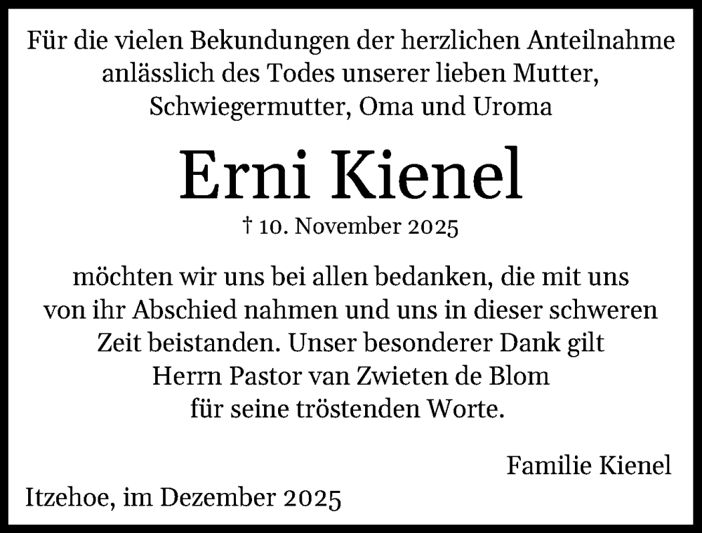  Traueranzeige für Erni Kienel vom 06.12.2025 aus Norddeutsche Rundschau, Wilstersche Zeitung, Glückstädter Fortuna