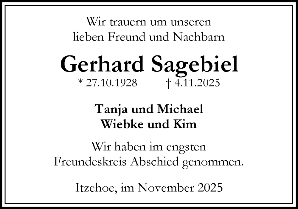  Traueranzeige für Gerhard Sagebiel vom 06.12.2025 aus Norddeutsche Rundschau, Wilstersche Zeitung, Glückstädter Fortuna