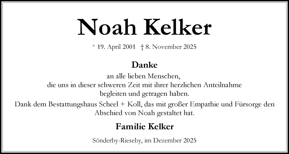  Traueranzeige für Noah Kelker vom 13.12.2025 aus Eckernförder Zeitung, Hallo Eckernförde