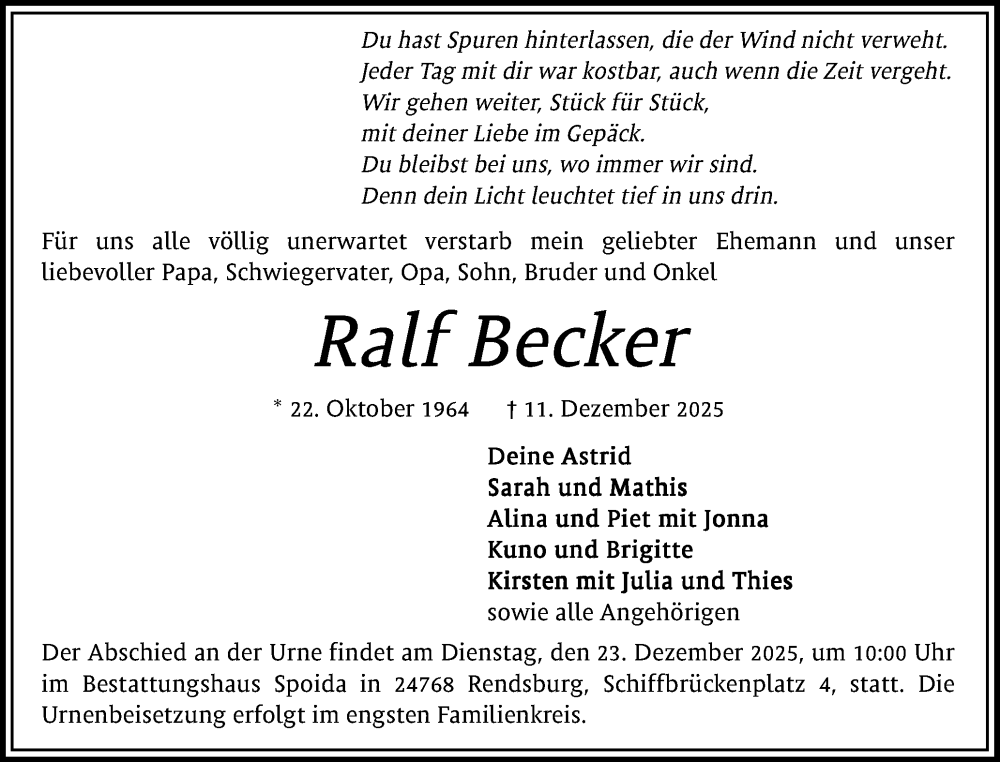  Traueranzeige für Ralf Becker vom 20.12.2025 aus Schleswig-Holsteinische Landeszeitung